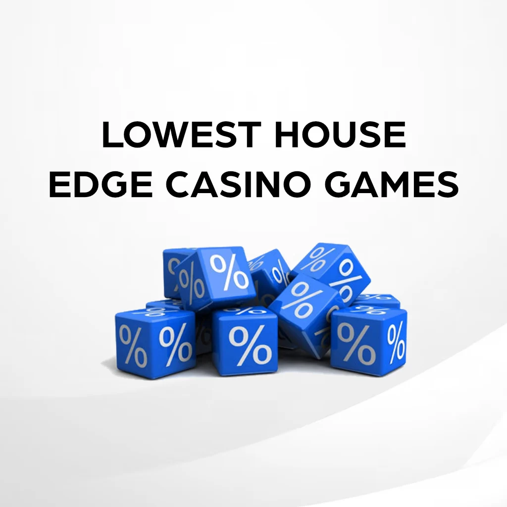 Low House Edge Slots