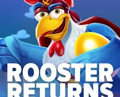 Rooster Returns Slot Demo And Review
