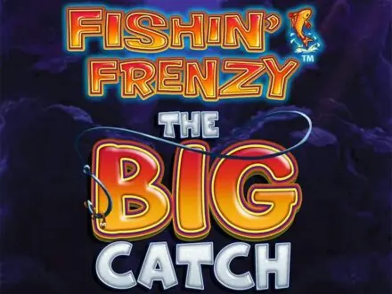 Fishin’ Frenzy: The Big Catch Slot Demo And Review