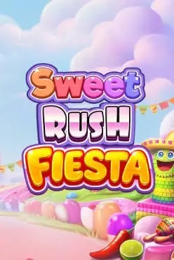 Sweet Rush Fiesta Slot Demo And Review